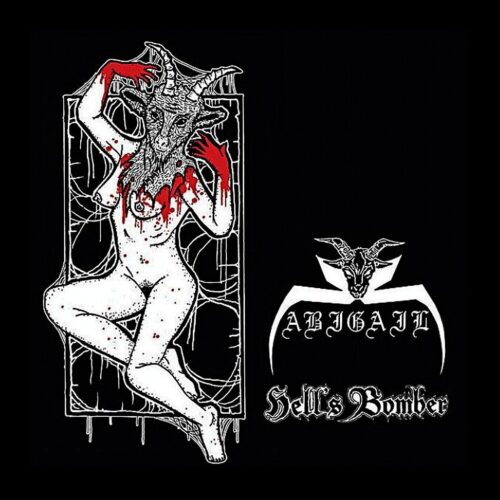 Abigail / Hell's Bomber - "Alcohol, Sluts & Satan 'Til Death" Split EP (Red vinyl)