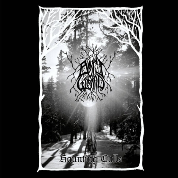Bortglömd - "Haunting Calls" Tape