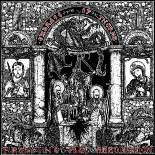 Embrace Of Thorns - "Praying For Abolution" CD