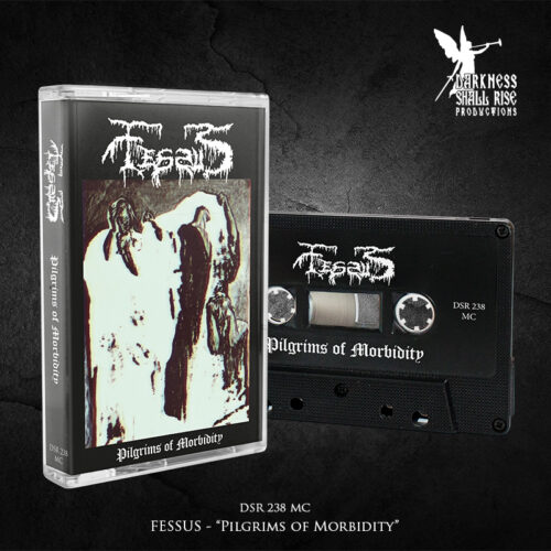 Fessus - "Pilgrims Of Morbidity" Tape