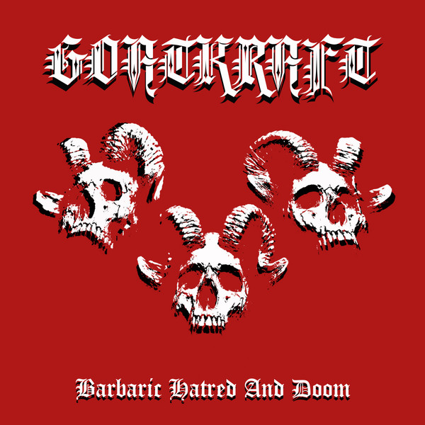 Goatkraft - Barbaric Hatred And Doom Goatkraft - "Barbaric Hatred And Doom" CD
