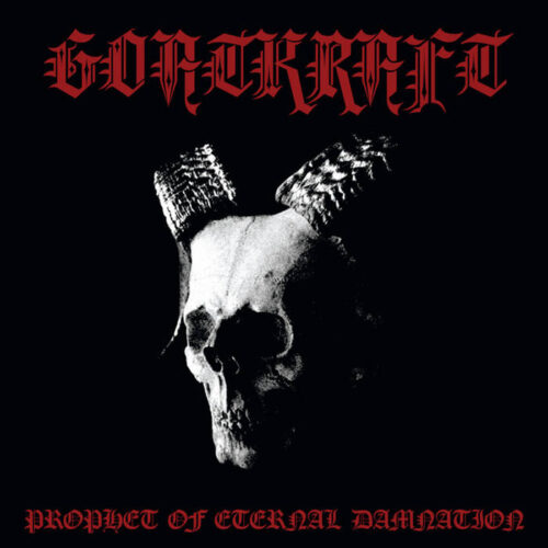 Goatkraft - "Prophet Of Eternal Damnation" CD