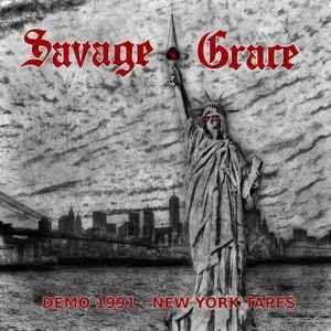 Savage Grace - "Demo 1991 + New York Tapes" CD