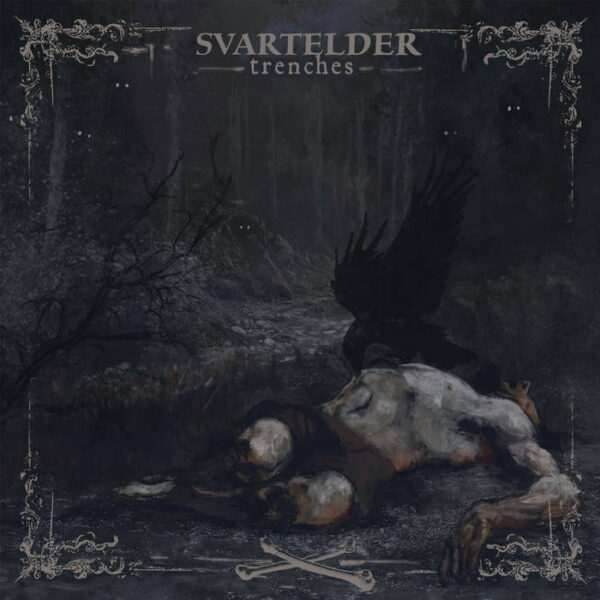 Svartelder - "Trenches" CD