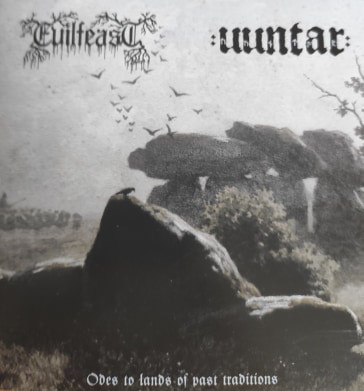 Evilfeast / Uuntar - "Odes To Lands Of Past Traditions" CD