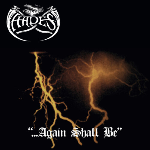 Hades - "...Again Shall Be" CD