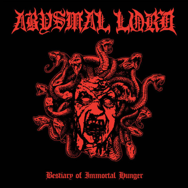 Abysmal Lord - "Bestiary Of Immortal Hunger" CD