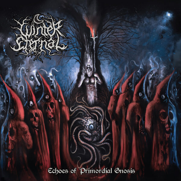 Winter Eternal - "Echoes Of Primordial Gnosis" CD