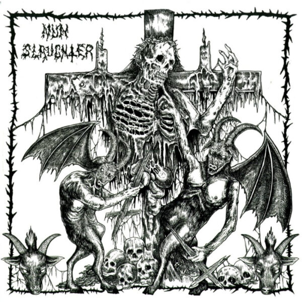 Nunslaughter - "Very Early And Filthiest Demos" LP