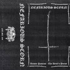 Nefarious Scorn - "Unholy Passion - The Devil's Purist" Tape