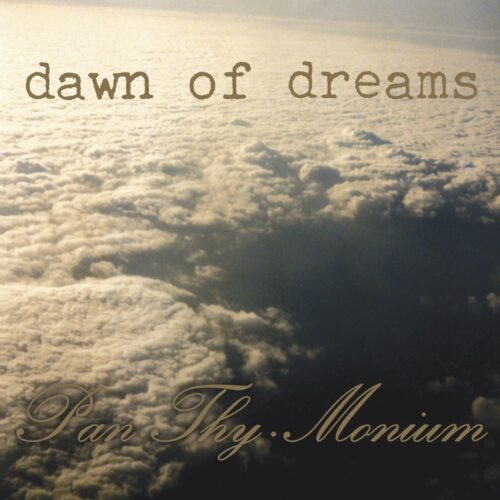 Pan.Thy.Monium - "Dawn Of Dreams" CD
