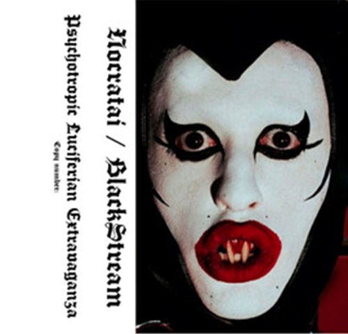 Nocratai / Blackstream – "Psychotropic Luciferian Extravaganza" Tape