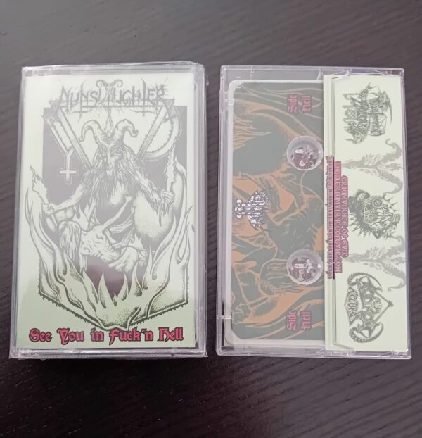 Nunslaughter - "See You In Fuck'n Hell" Tape