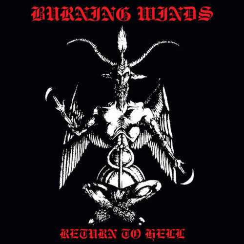 Burning Winds - "Return To Hell" LP
