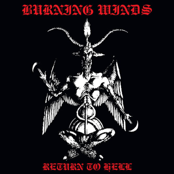 Burning Winds - "Return To Hell" LP