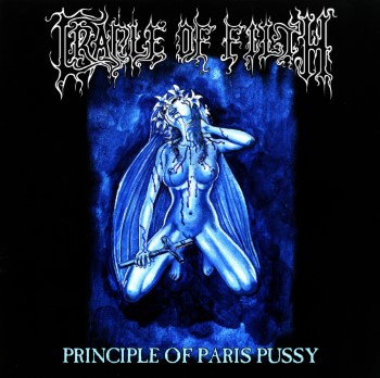 Cradle Of Filth - "Principle Of Paris Pussy" 2LP