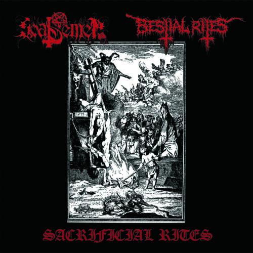 Goat Semen / Bestial Rites - "Sacrificial Rites" Split EP