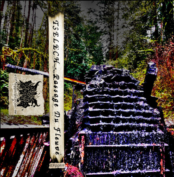 Tselech - "Passage Du Fleuve" Tape