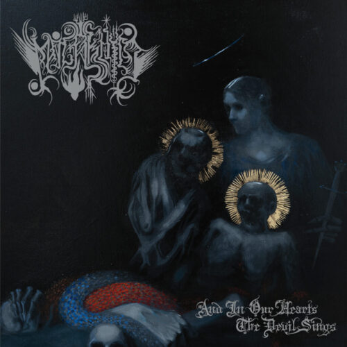 Malakhim - And in Our Hearts the Devil Sings Malakhim - "And in Our Hearts the Devil Sings" LP