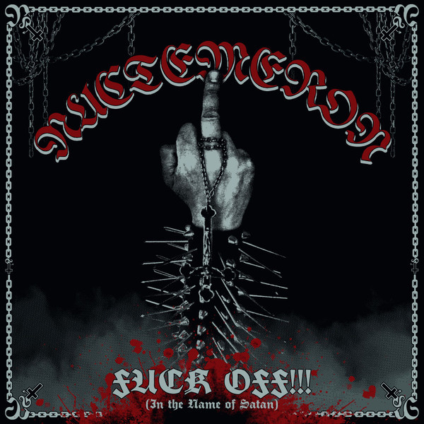 Nuctemeron / Nunslaughter - "Fuck Off!!! (In The Name Of Satan)" Split EP