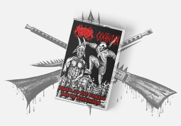 Pillagery-Goatscrote - Tape MockUp Pillagery / GoatScrote - "Hails... To The Coming Age Of Barbarism" Split Tape
