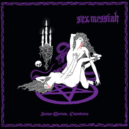 Sex Messiah - "Sexus-Mortem, Ouroborus" LP