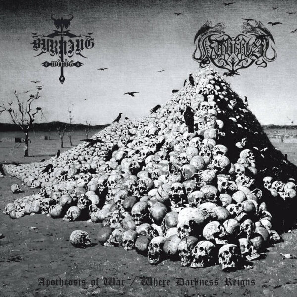 Burning Winds / Kerberos - "Apotheosis Of War / Where Darkness Reigns" LP