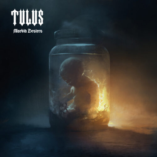 Tulus - "Morbid Desires" CD