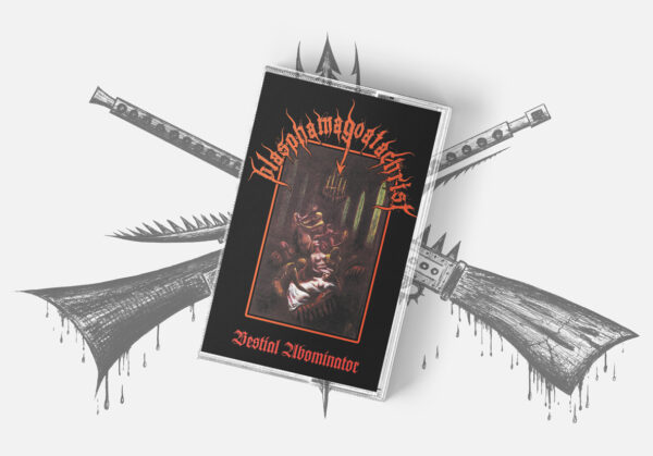 Blasphamagoatachrist - Tape MockUp Blasphamagoatachrist - "Bestial Abominator" Tape