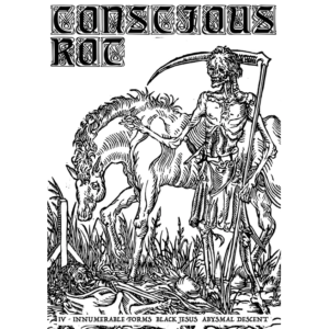 Conscious Rot - "Issue IV" Zine