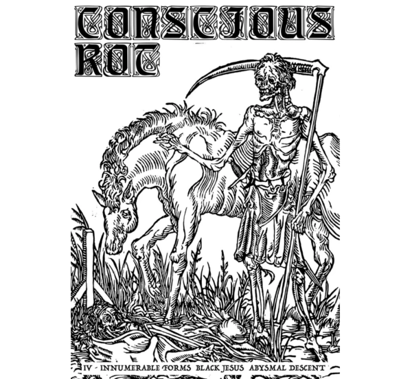 Conscious Rot 4 Conscious Rot - "Issue IV" Zine