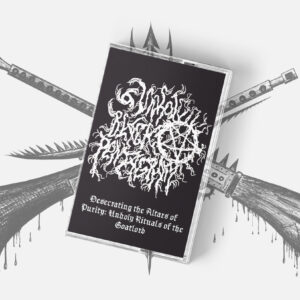 Unholy Black Pentagram - "Desecrating The Altars Of Purity: Unholy Rituals For The Goatlord" Tape
