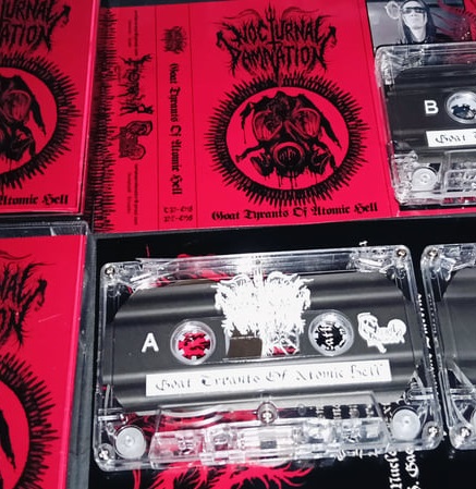 Nocturnal Damnation - "Goat Tyrants Of Atomic Hell" Tape