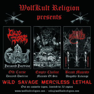 Old Curse - Emtpy Chalice - Beast Majesty - Tape [WolfKult Religion]
