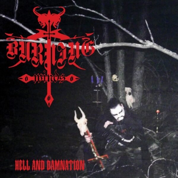 Burning Winds - Hell And Damnation LP (2) [WolfKult Religion]